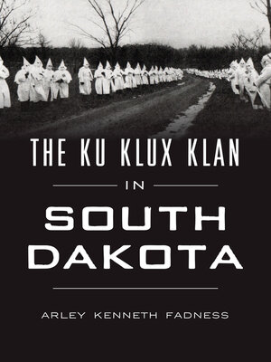 cover image of The Ku Klux Klan in South Dakota